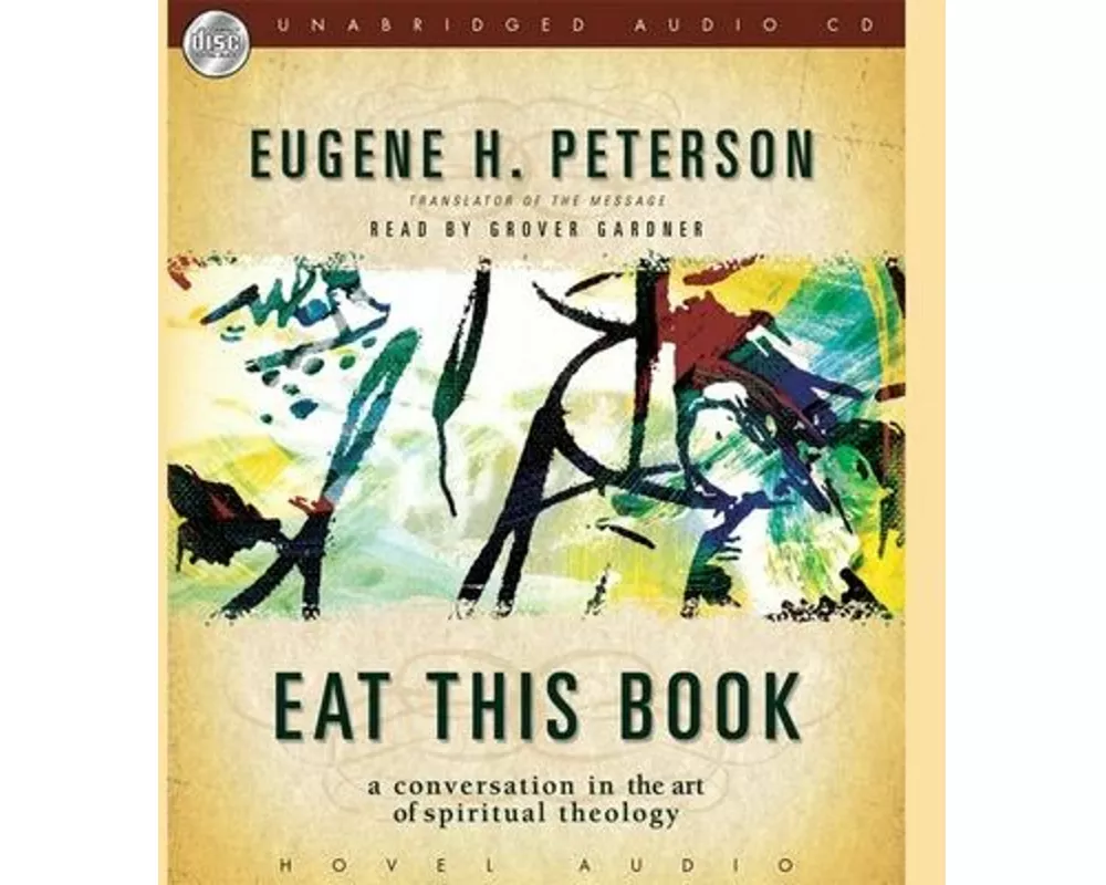 Eat This Book Lib/E: A Conversation in the Art of Spiritual Reading