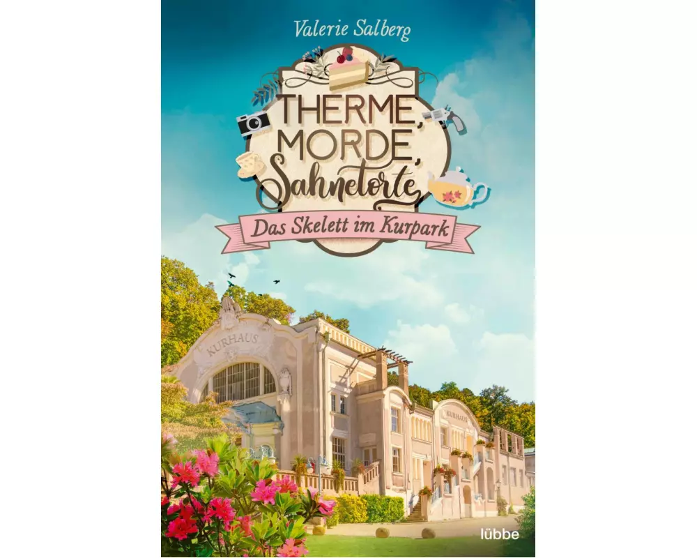 Therme, Morde, Sahnetorte. Das Skelett im Kurpark