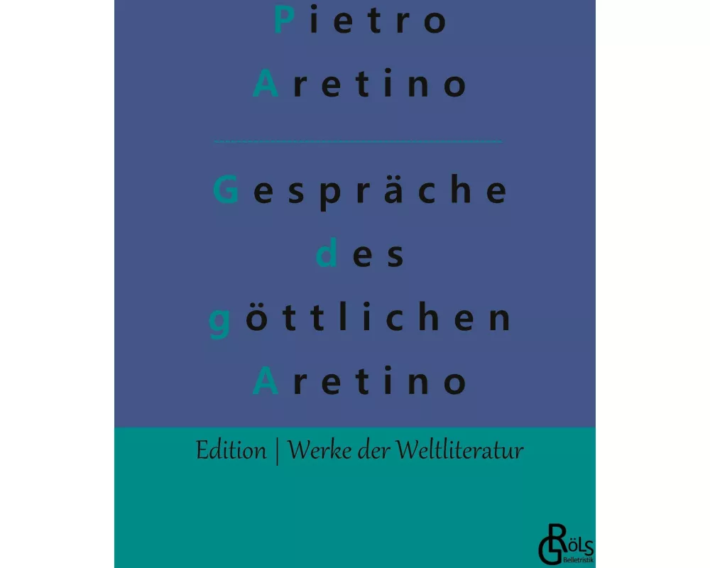 Gespräche des göttlichen Aretino