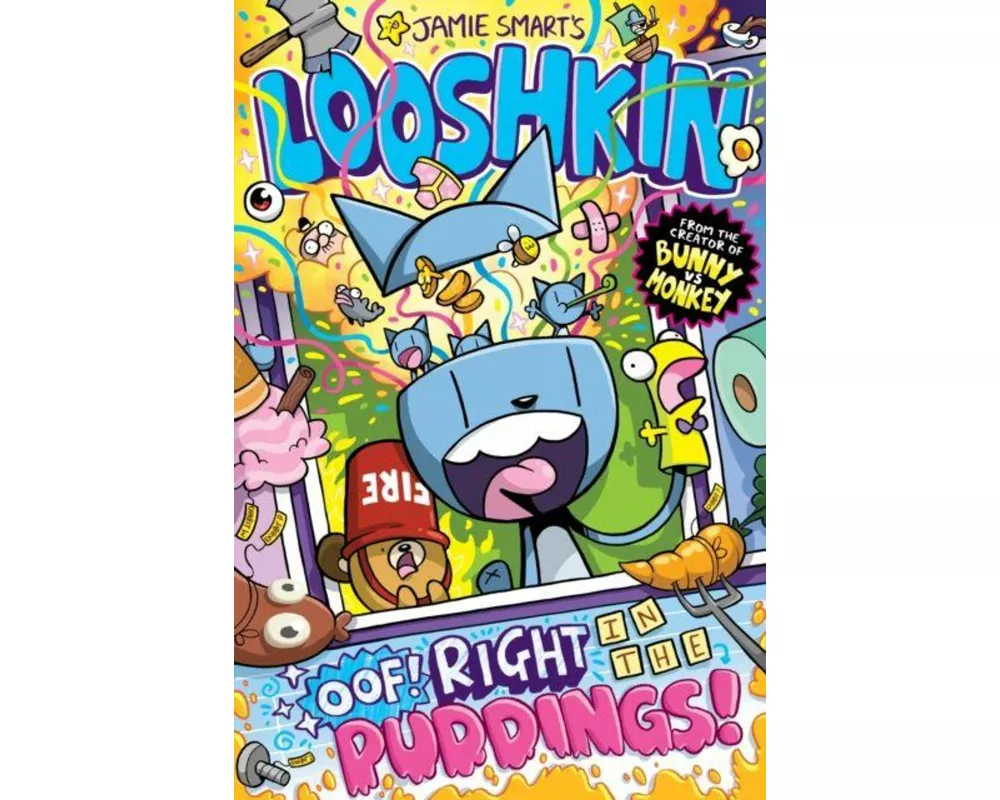 Looshkin: Oof! Right in the Puddings! (a Phoenix Comic Book, from the multi-million-selling creative genius Jamie Smart)