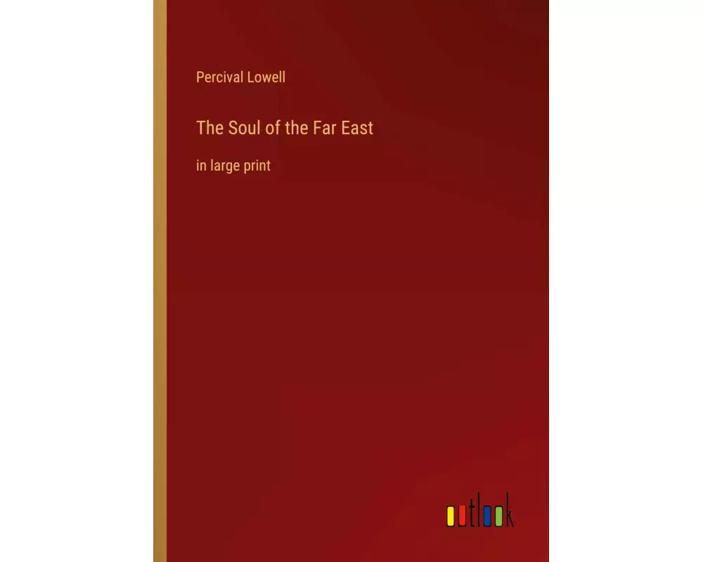 The Soul of the Far East