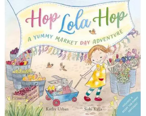 Hop Lola Hop: A Yummy Market Day Adventure