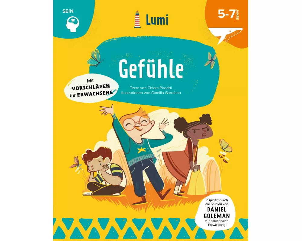 Gefühle. Mit vielen Tipps für Eltern und Lehrer