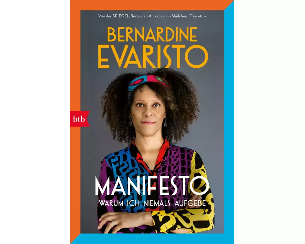 Manifesto. Warum ich niemals aufgebe