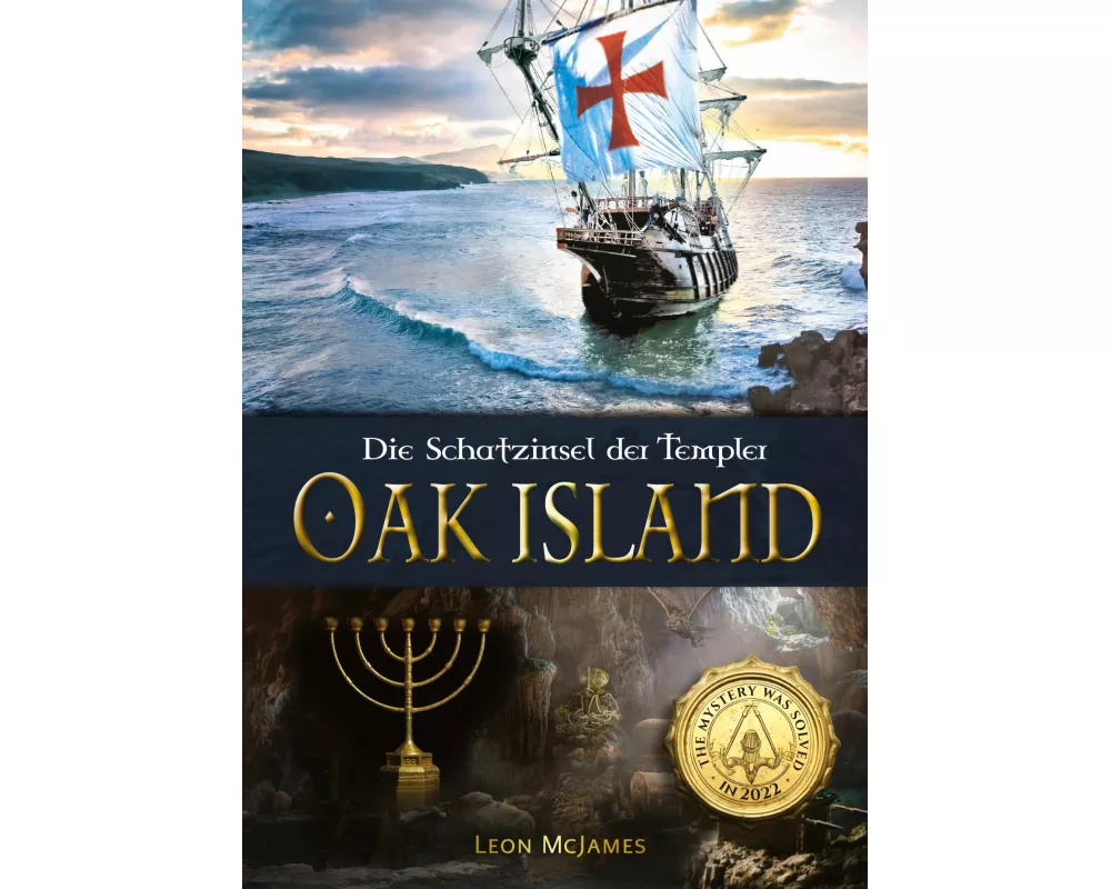 Oak Island - Die Schatzinsel der Templer