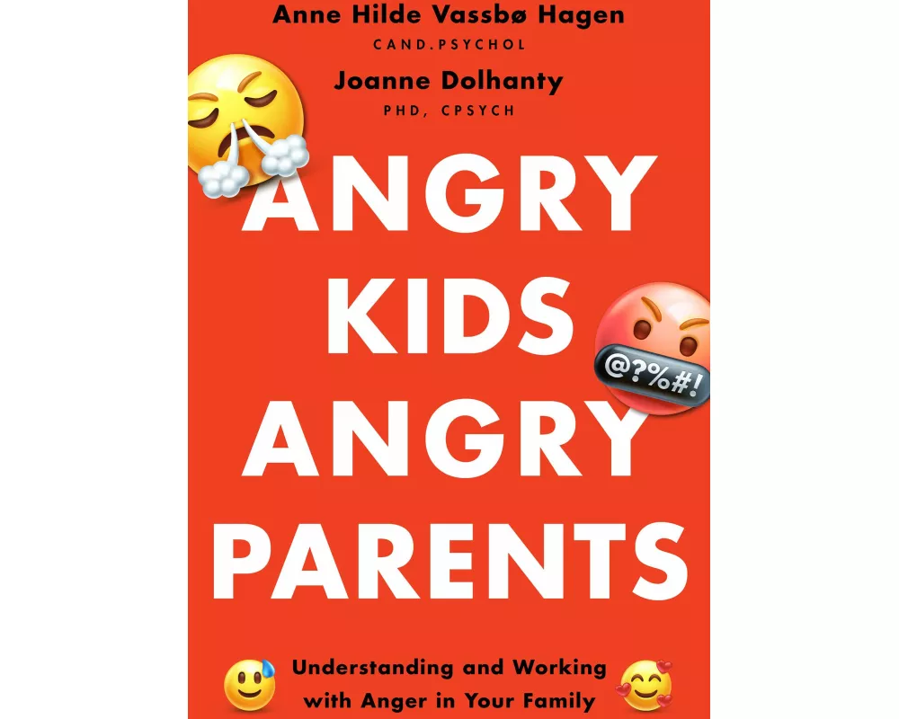 Angry Kids, Angry Parents