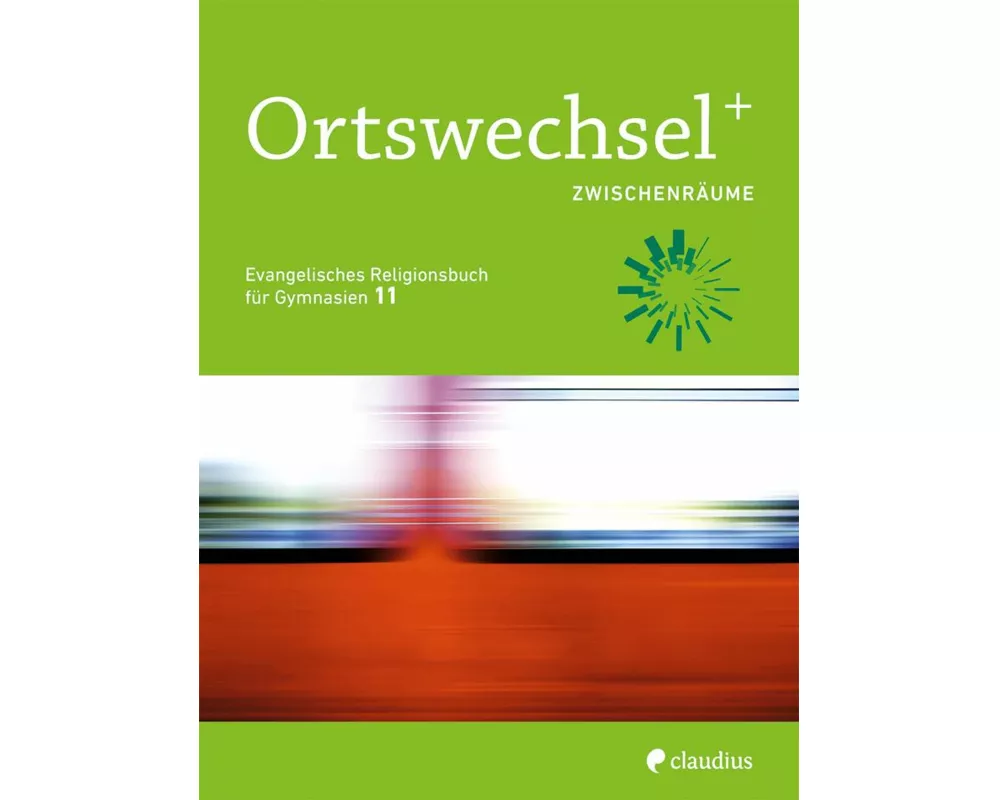 Ortswechsel PLUS 11 - Zwischenräume