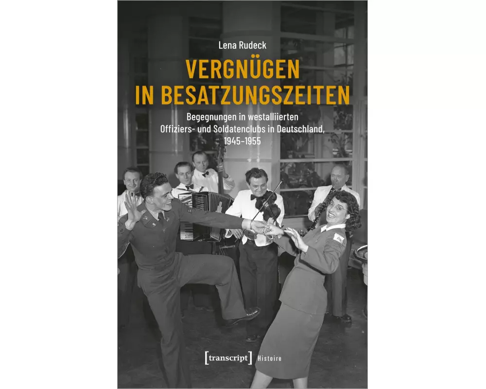 Vergnügen in Besatzungszeiten