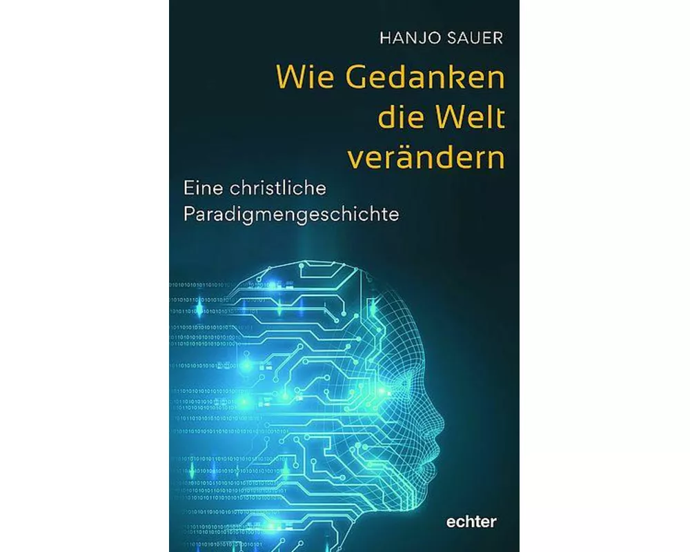 Wie Gedanken die Welt verändern