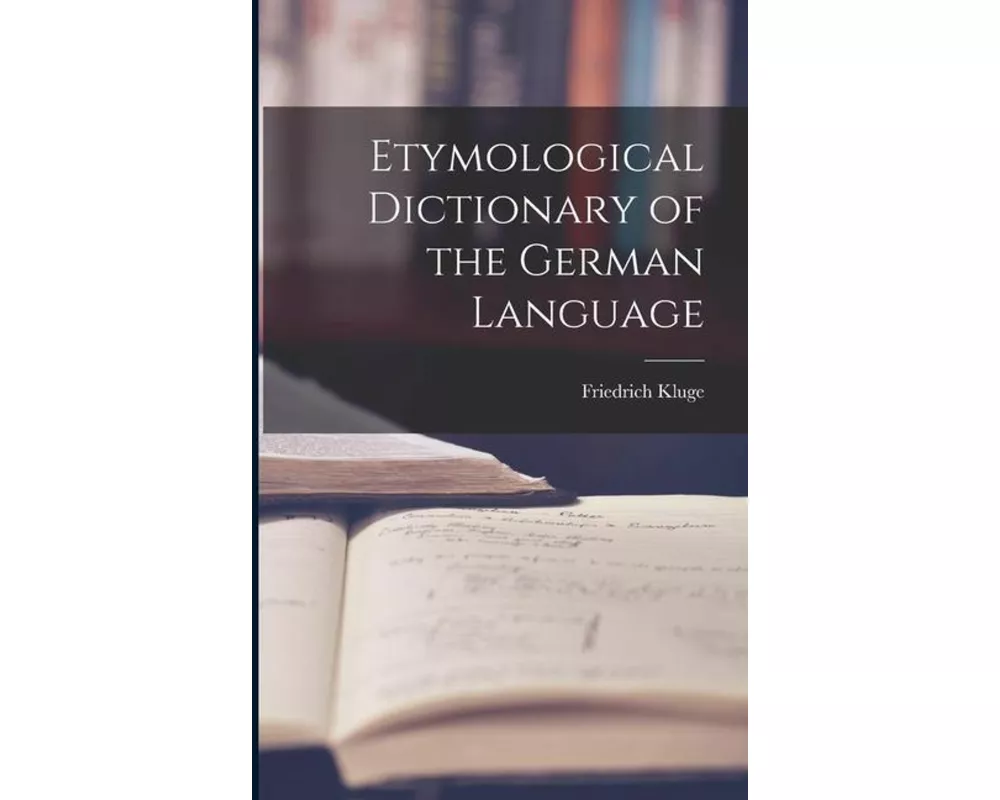 Etymological Dictionary of the German Language