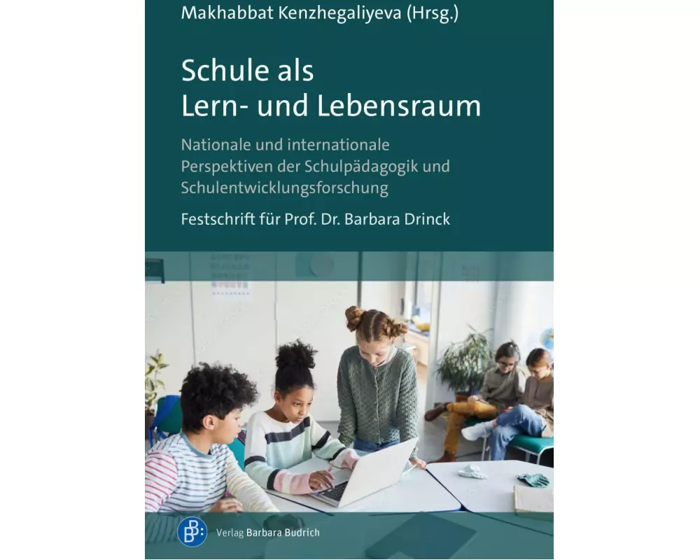 Schule als Lern- und Lebensraum