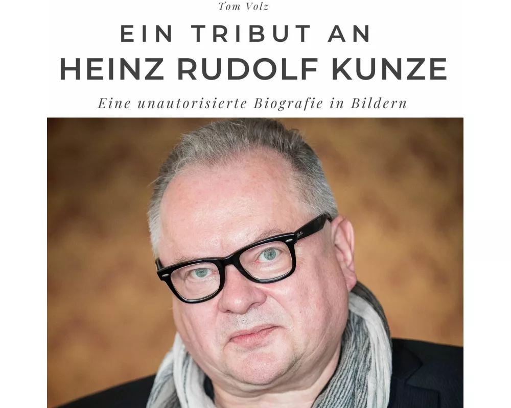Ein Tribut an <br> Heinz Rudolf Kunze