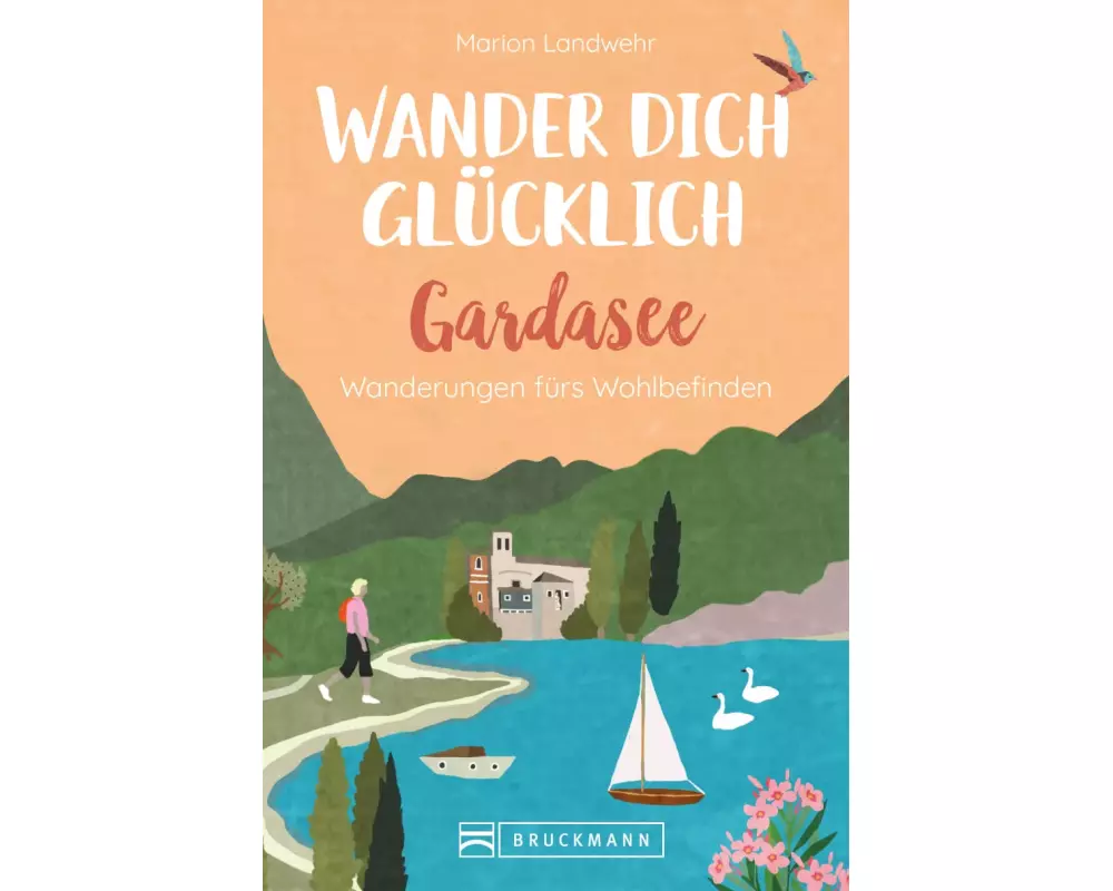 Wander dich glücklich – Gardasee
