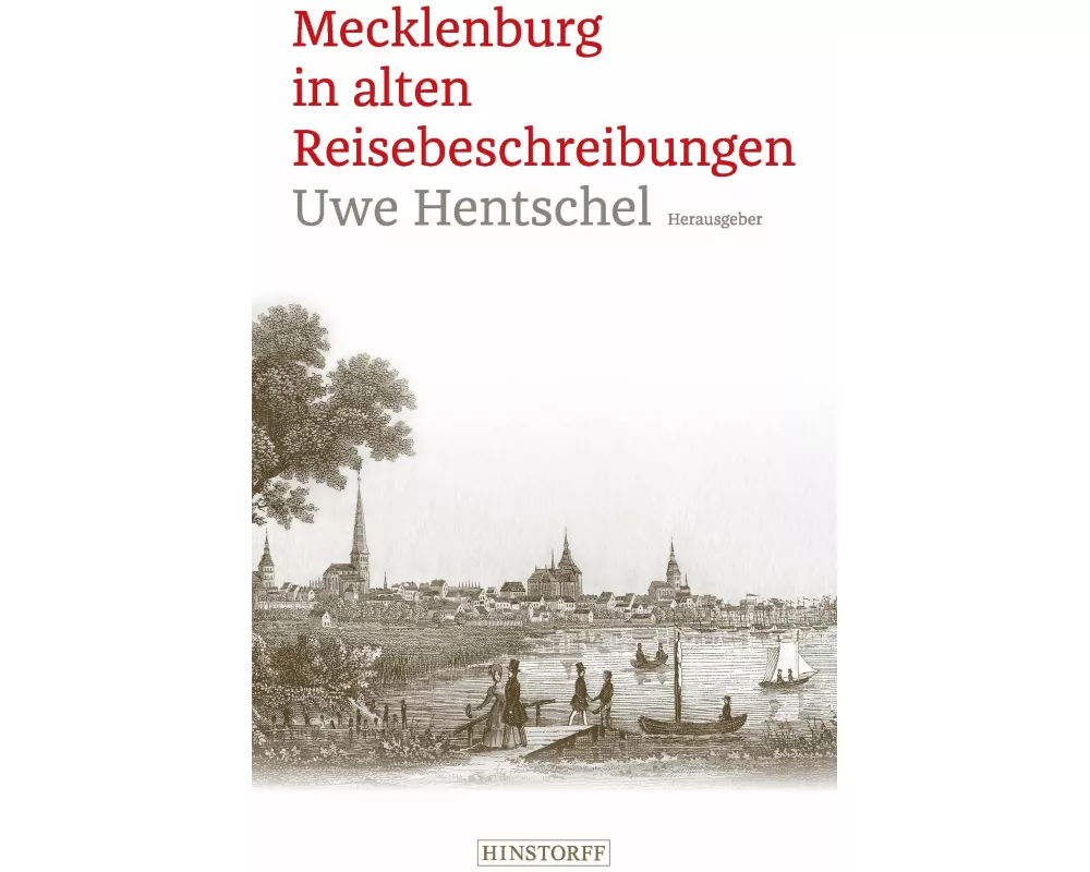 Mecklenburg in alten Reisebeschreibungen