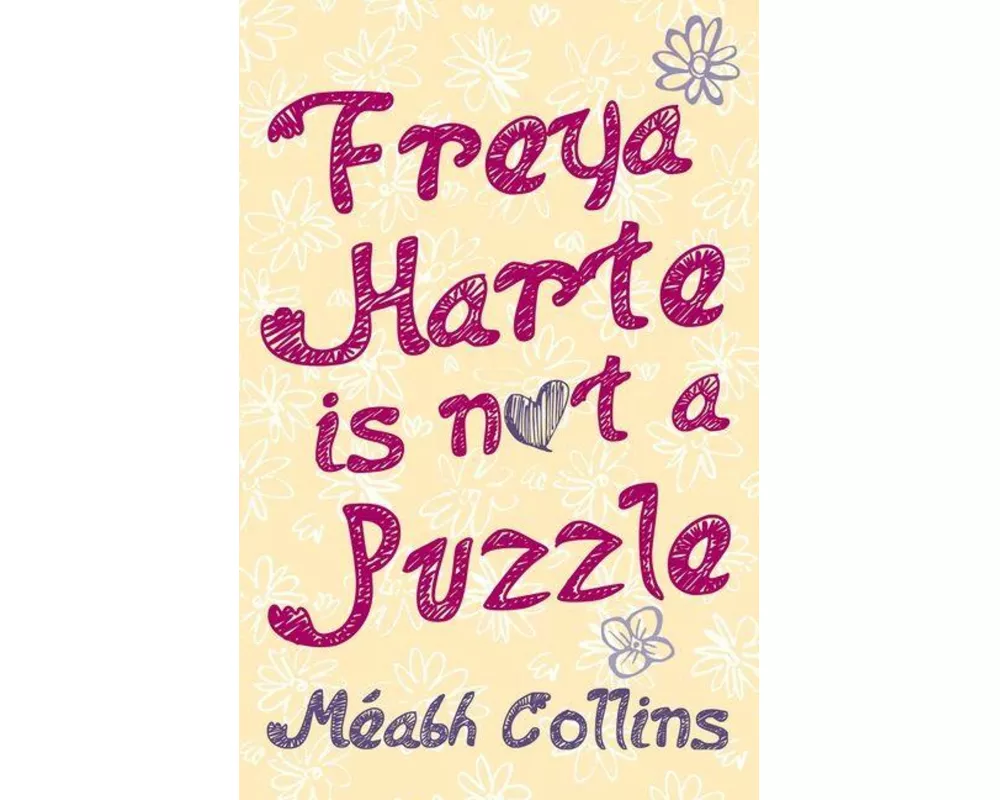 Freya Harte is Not a Puzzle