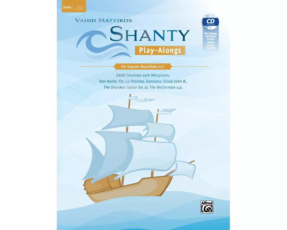 Vahid Matejkos Shanty Play-Alongs für Sopran-Blockflöte in C