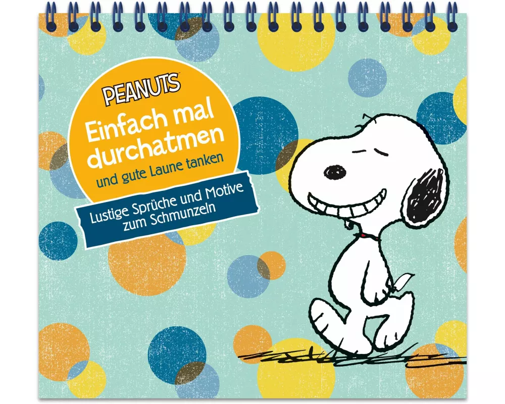 Peanuts - Einfach mal durchatmen und gute Laune tanken - Lustige Sprüche und Motive zum Schmunzeln