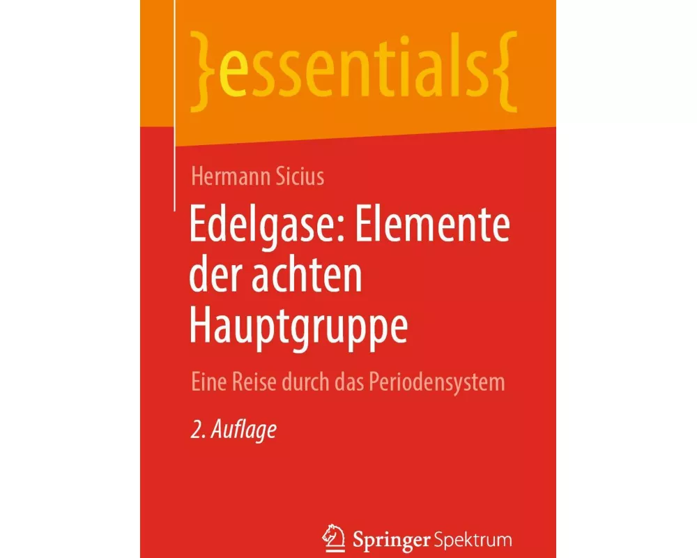 Edelgase: Elemente der achten Hauptgruppe