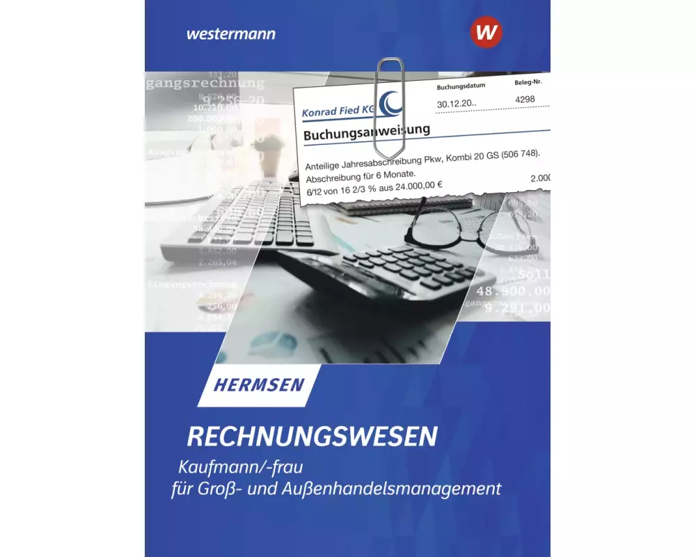 Rechnungswesen Kaufmann / Kauffrau für Groß- und Außenhandelsmanagement. Schülerband