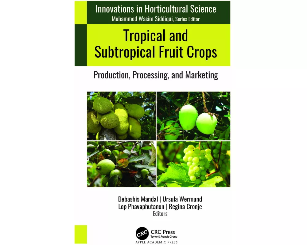 Tropical and Subtropical Fruit Crops