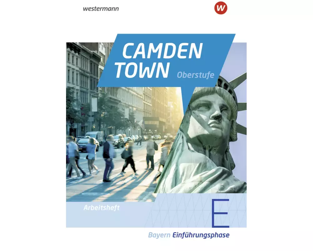 Camden Town Oberstufe - Ausgabe 2023 für die Sekundarstufe II in Bayern