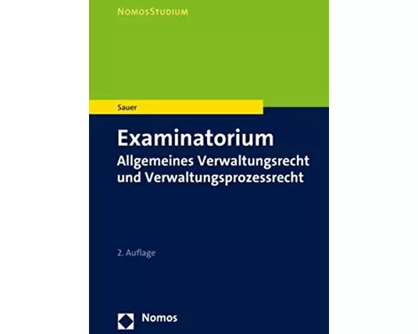 Examinatorium Allgemeines Verwaltungsrecht und Verwaltungsprozessrecht