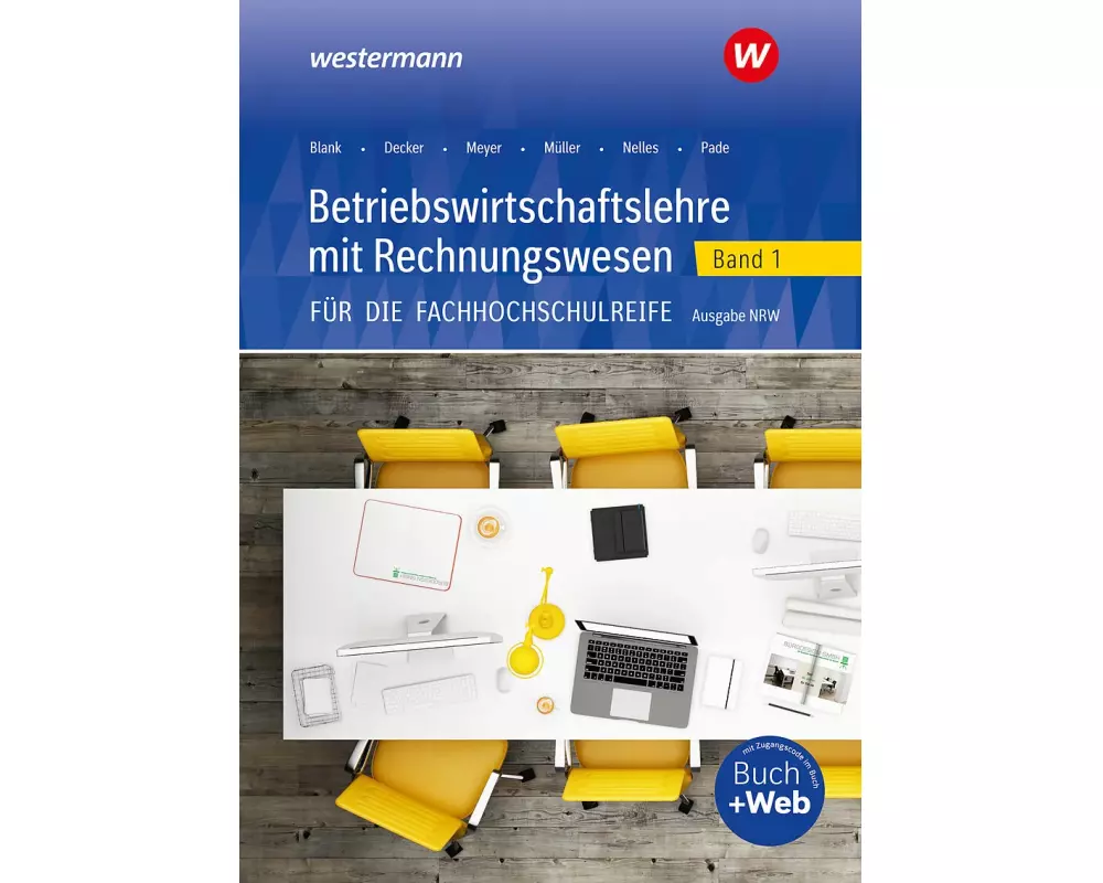 Betriebswirtschaftslehre mit Rechnungswesen für die Fachhochschulreife - Ausgabe Nordrhein-Westfalen