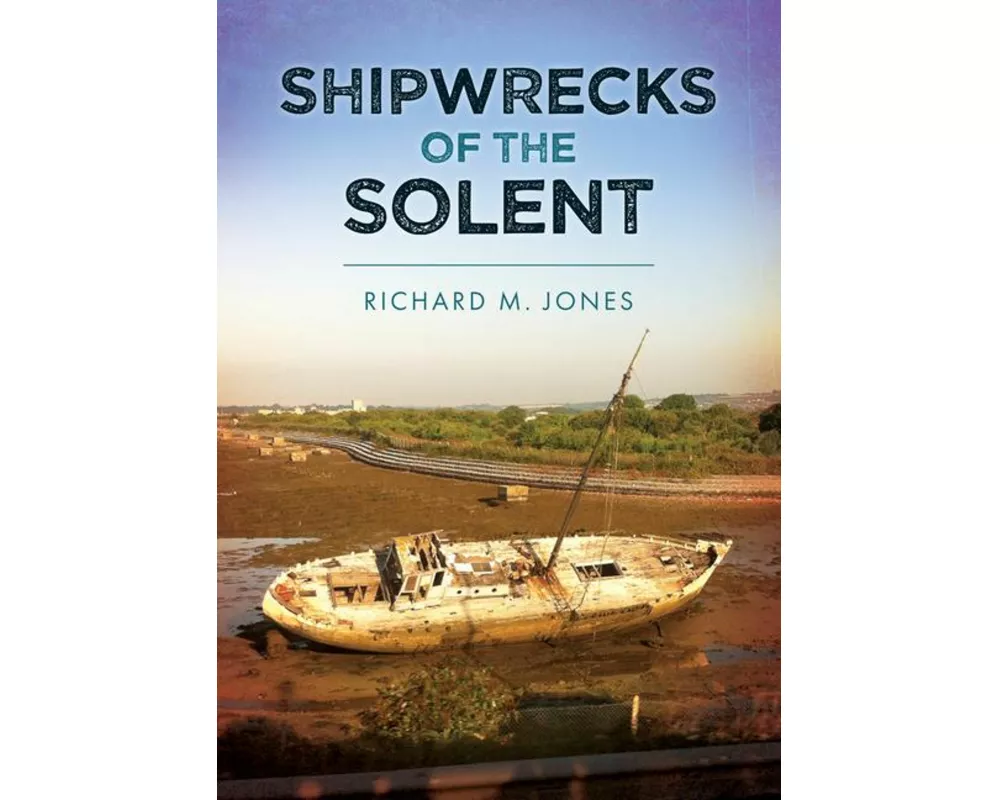 Shipwrecks of the Solent