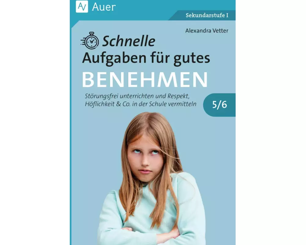 Schnelle Aufgaben für gutes Benehmen 5-6