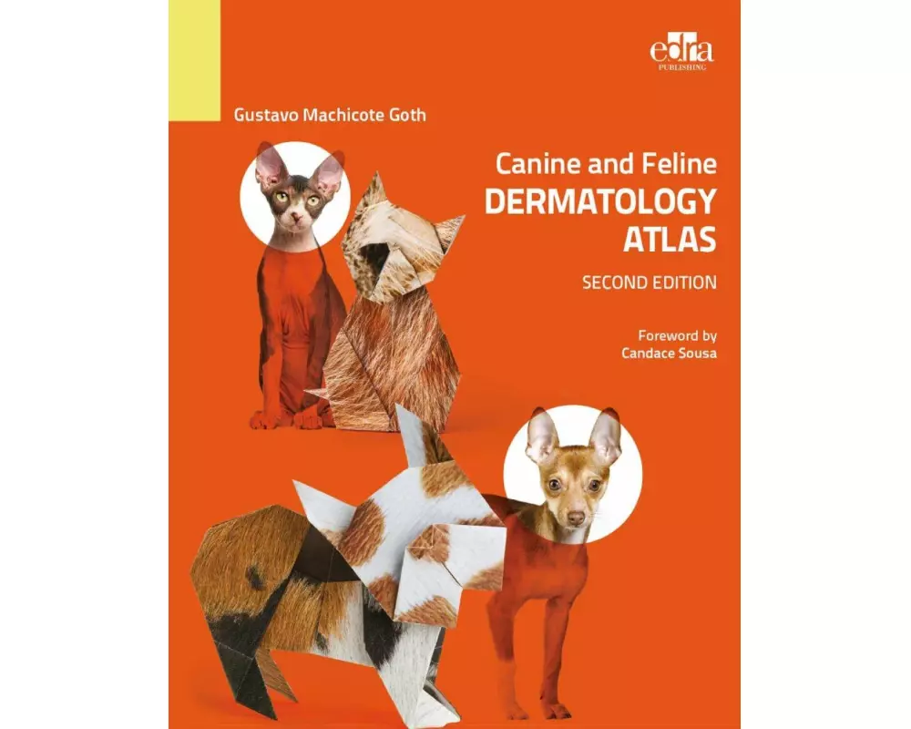 Canine and Feline Dermatology Atlas 2nd Edition
