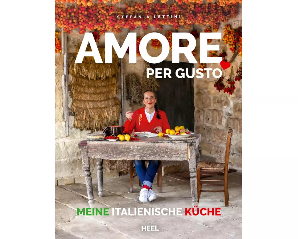 Amore per Gusto - Kochbuch Italien