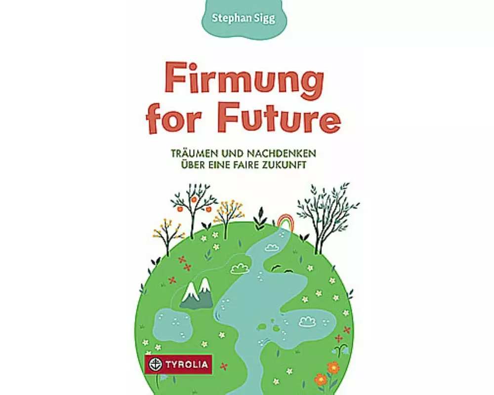Firmung for Future