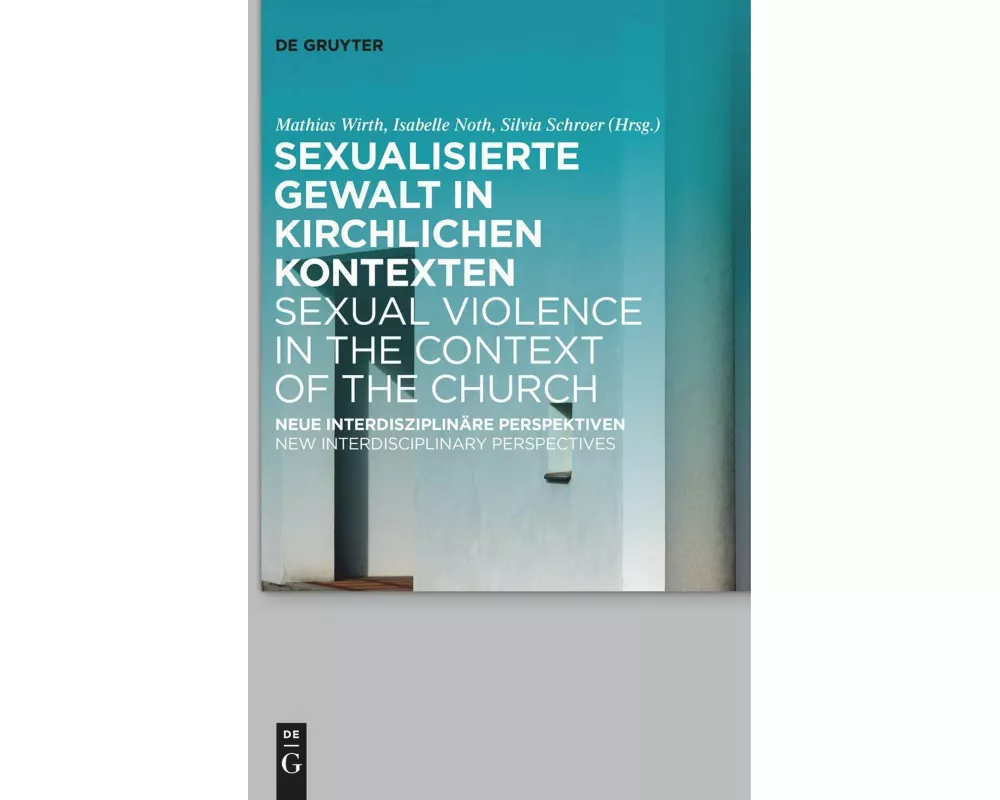 Sexualisierte Gewalt in kirchlichen Kontexten | Sexual Violence in the Context of the Church