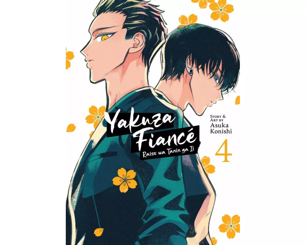 Yakuza Fiancé: Raise wa Tanin ga Ii Vol. 4