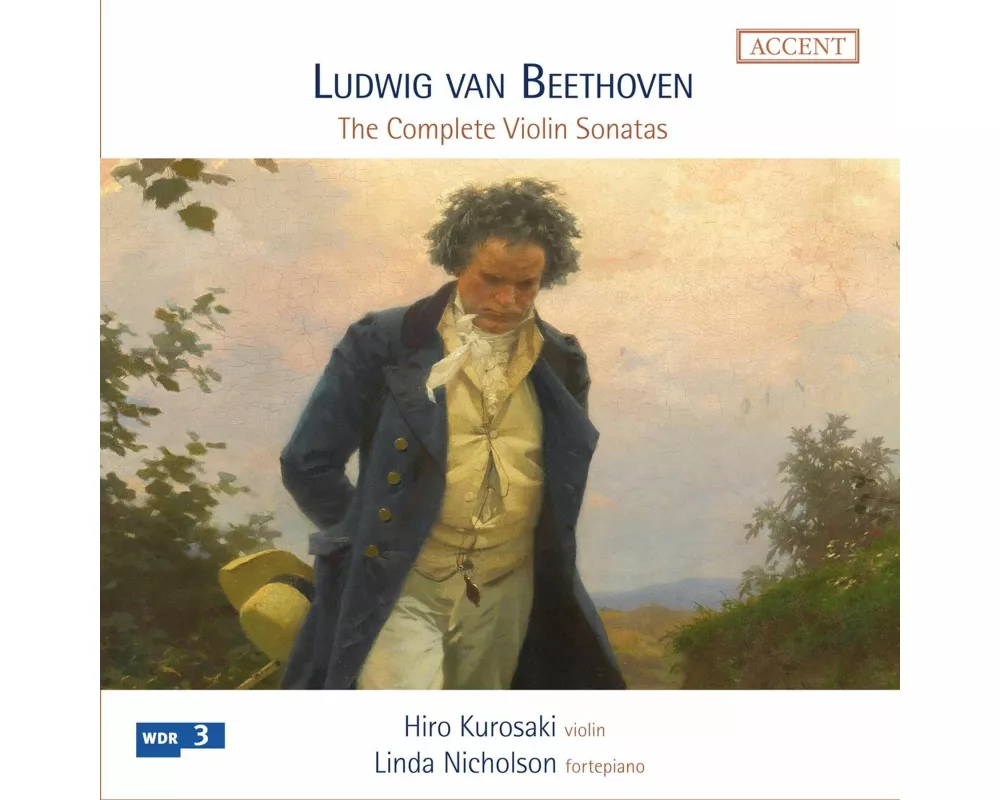 Ludwig van Beethoven: The Violin Sonatas