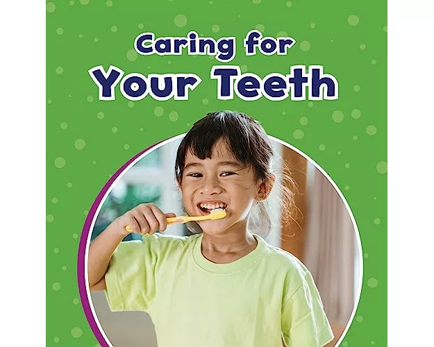 Caring for Your Teeth