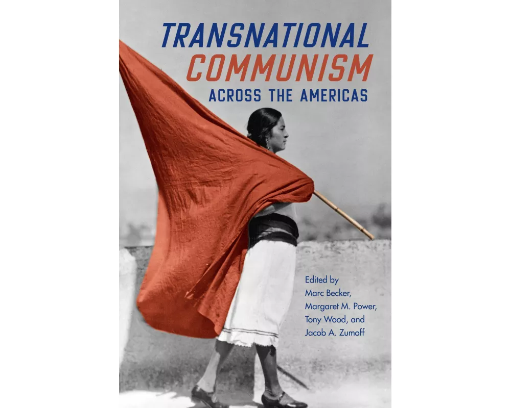 Transnational Communism across the Americas