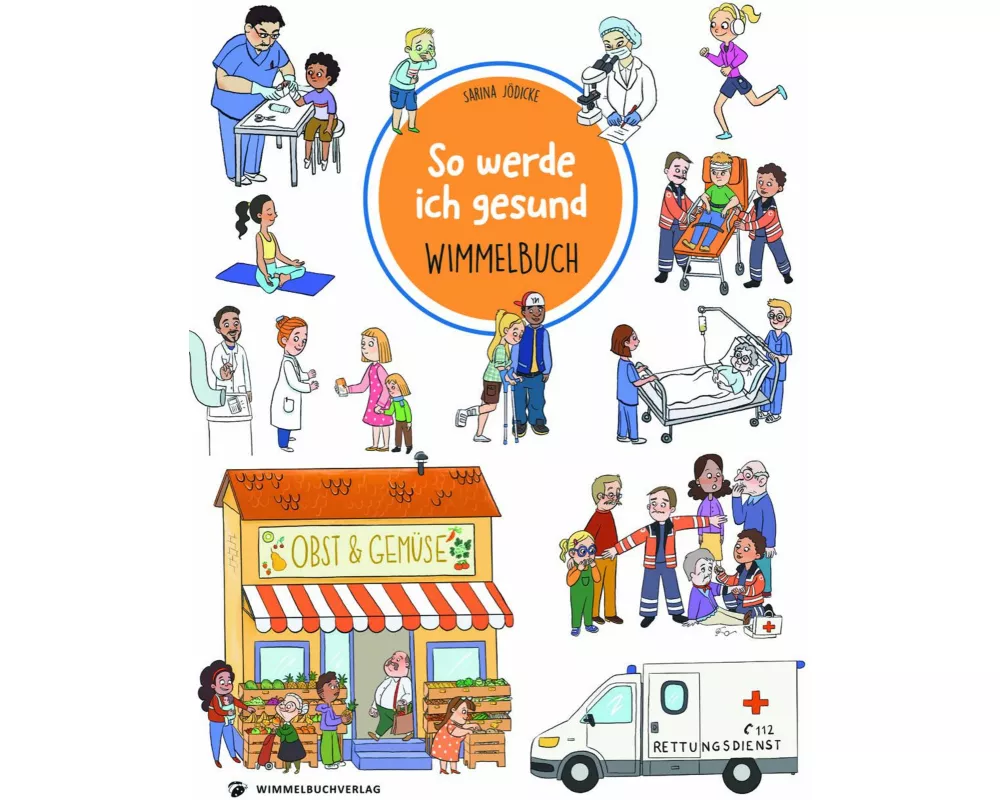 So werde ich gesund Wimmelbuch