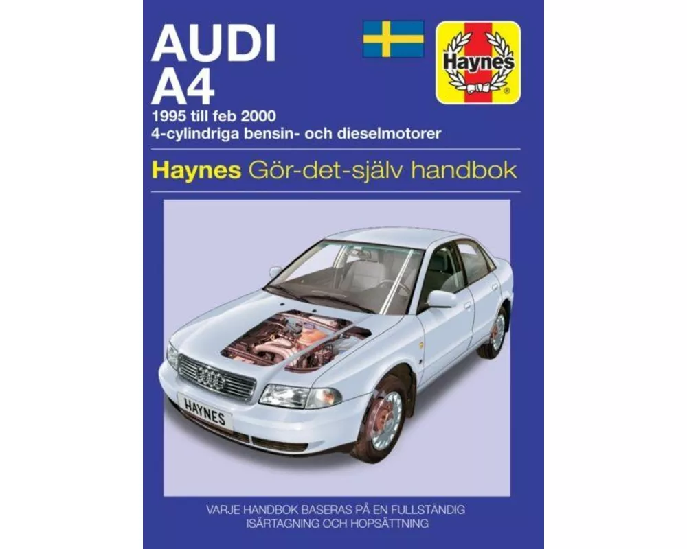 Audi A4 (1995 - Feb 2000) Haynes Repair Manual (svenske utgava)