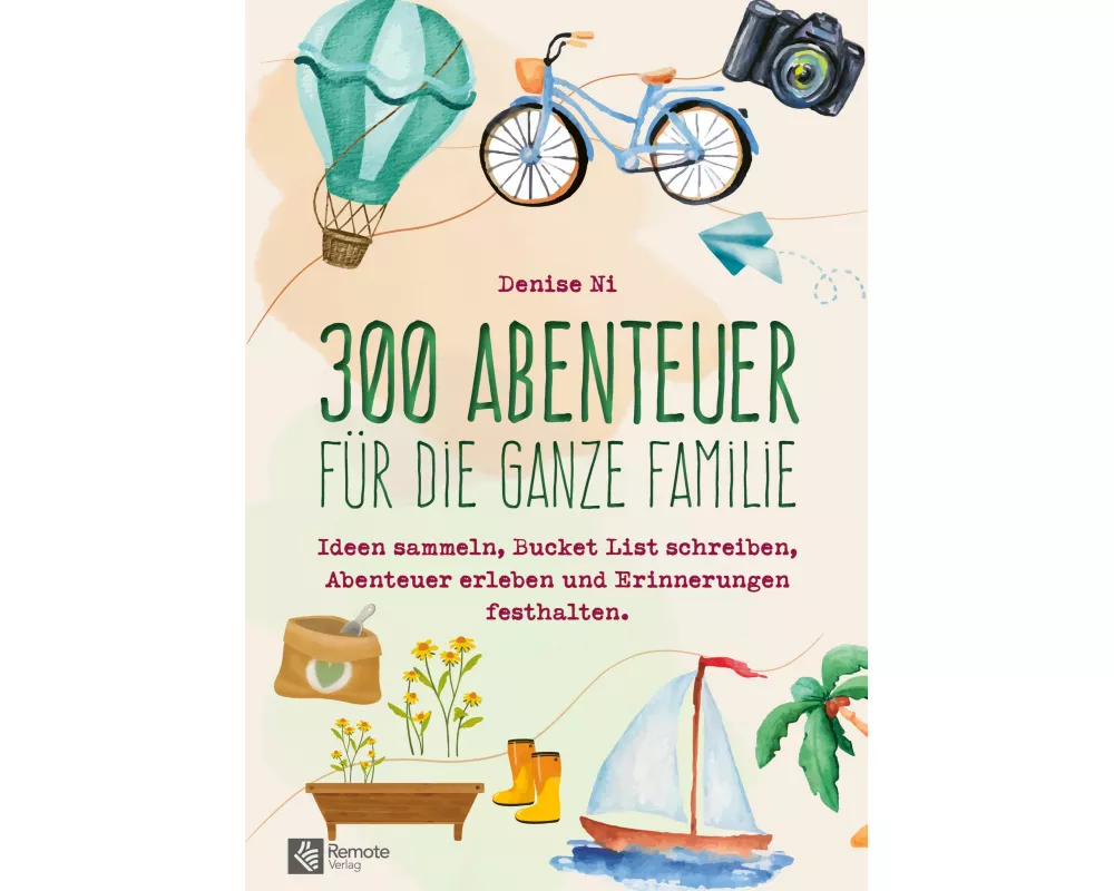 300 Abenteuer für die ganze Familie