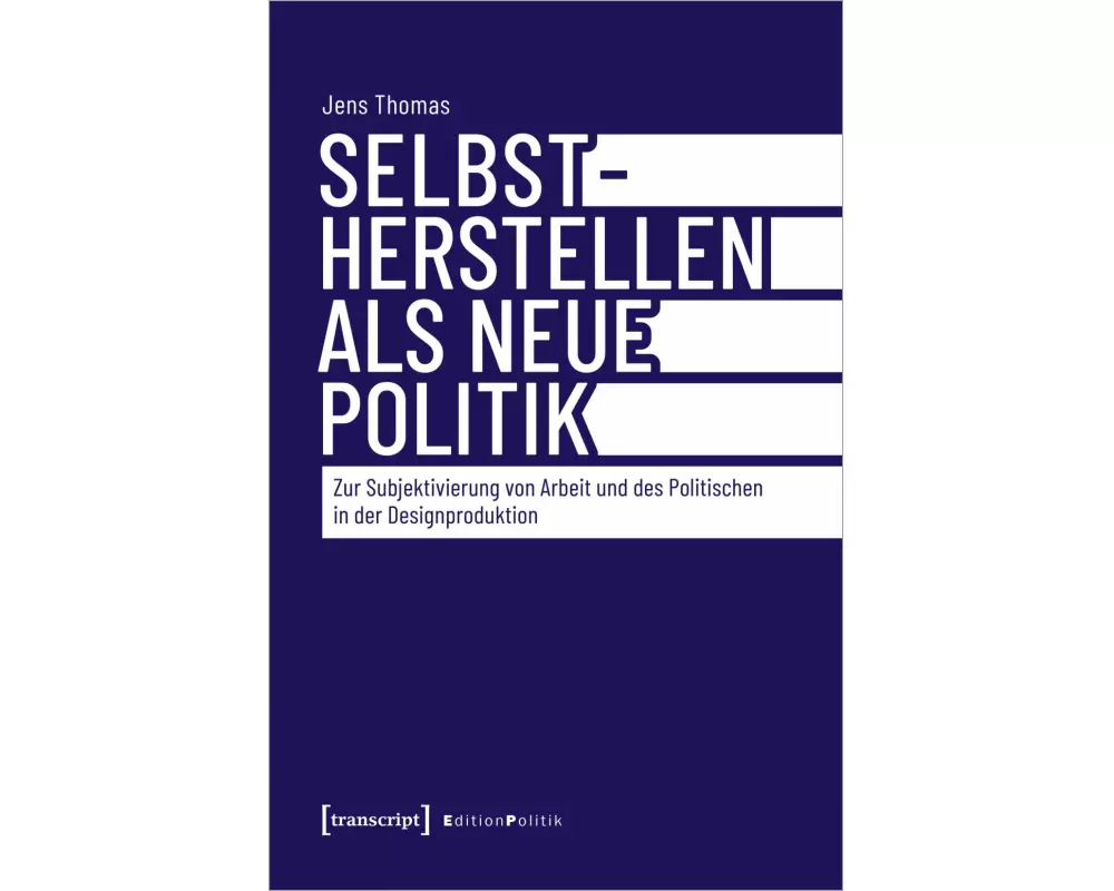 Selbstherstellen als neue Politik