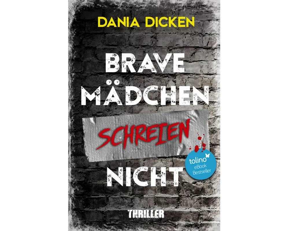 Brave Mädchen schreien nicht