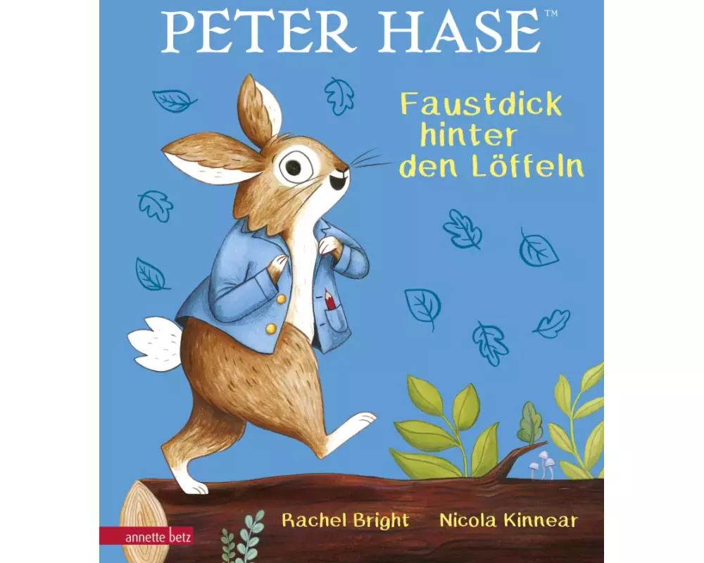 Peter Hase - Faustdick hinter den Löffeln