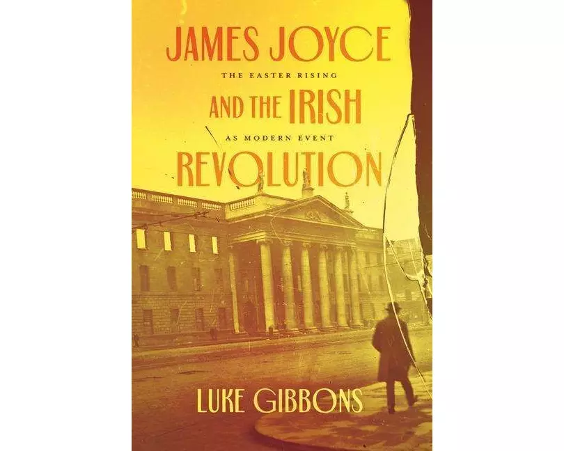James Joyce and the Irish Revolution