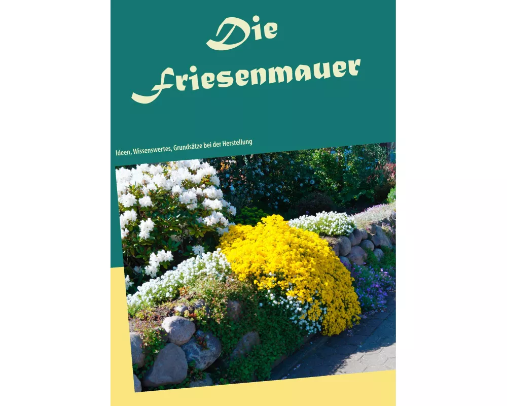 Die Friesenmauer