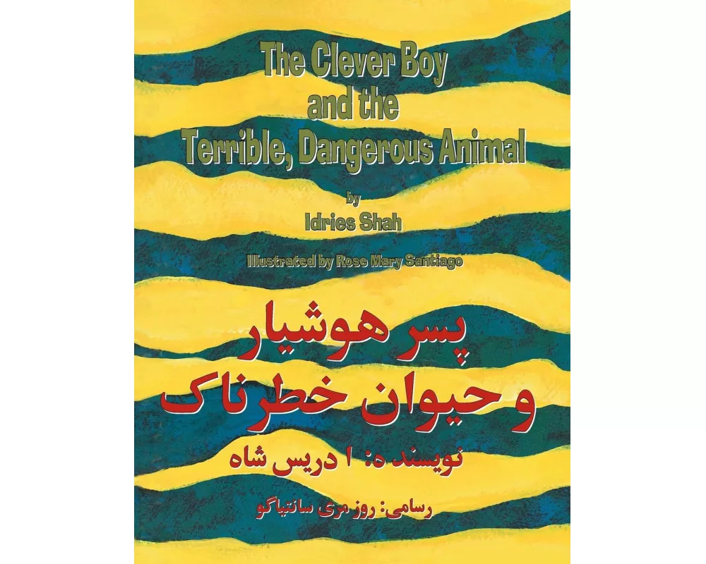 The Clever Boy and the Terrible, Dangerous Animal