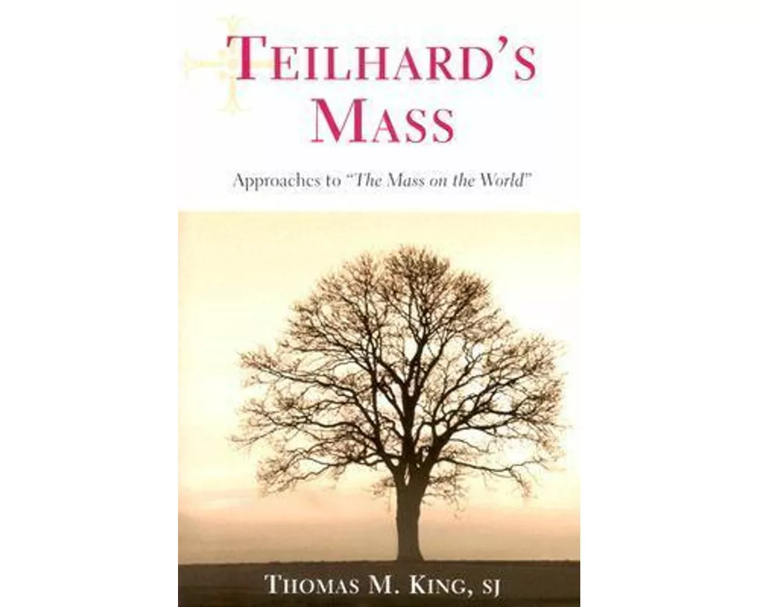 Teilhard's Mass