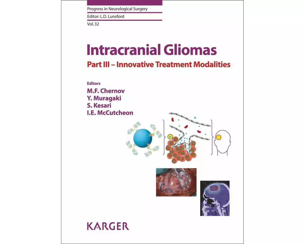 Intracranial Gliomas Part III - Innovative Treatment Modalities