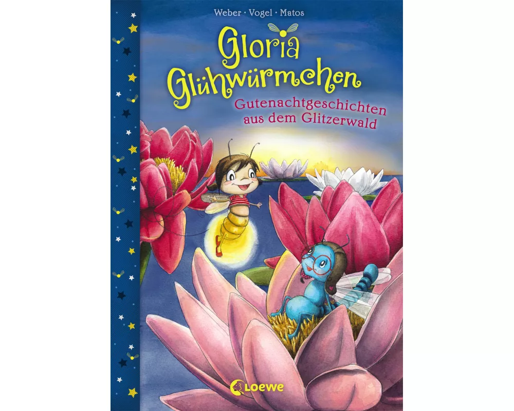 Gloria Glühwürmchen (Band 2) - Gutenachtgeschichten aus dem Glitzerwald