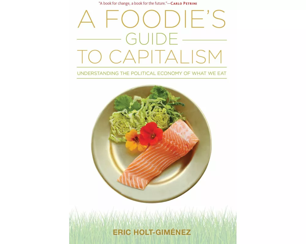 A Foodie's Guide to Capitalism